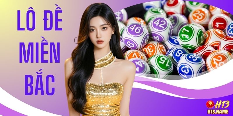 Lô Đề Miền Bắc Trực Tiếp 24/7 - 5+ Cách Soi Cầu Chuẩn 3 Lô Đề Miền Bắc Trực Tiếp 24/7 - 5+ Cách Soi Cầu Chuẩn
